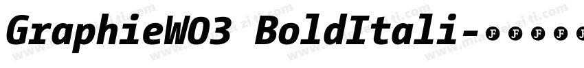 GraphieW03 BoldItali字体转换